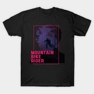 Mountain Bike Rider - Cycling Shirt, Biking T shirt, Bicycle Shirts, Gifts for a Cyclist, Bike Rider Gifts, Cycling Funny Shirt T-Shirt